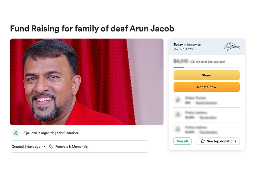 ബധിരർക്കു വേണ്ടി ജീവിച്ച   അരുൺ ജേക്കബിന്റെ കുടുംബത്തിന്  വേണ്ടി തുക സമാഹരിക്കുന്നു